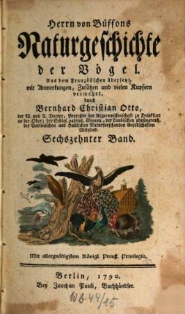 Herrn von Büffons Naturgeschichte der Vögel. Sechzehnter Band
