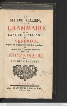 Le Maitre Italien, Ou La Grammaire De La Longue Italienne