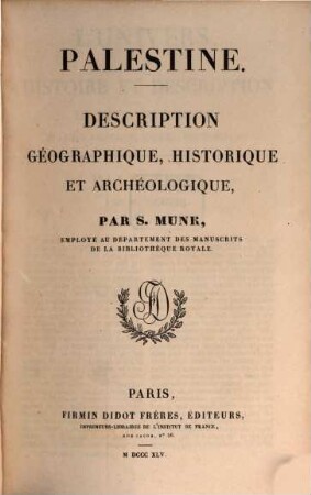 Paléstine : description géographique, historique et archéologique