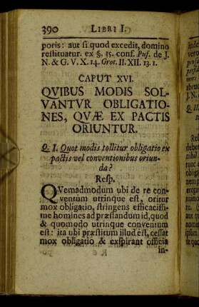 Caput XVI. Quibus modis solvantur obligationes, quæ ex pactis oriuntur.