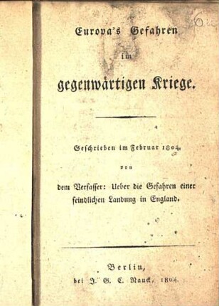 Europa's Gefahren im gegenwärtigen Kriege