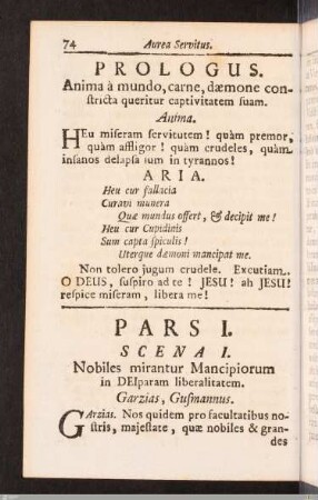 Pars I. Scena I. - III. (Aurea Servitus)