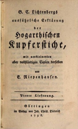 G.C. Lichtenberg's ausführliche Erklärung der Hogarthischen Kupferstiche, Vierte Lieferung
