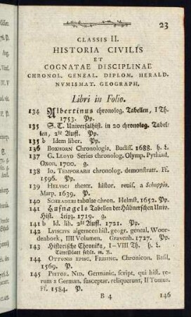 Classis II. Historia Civilis et Cognatae Disciplinae Chronol. Geneal. Diplom. Herald. Numismat. Geograph.