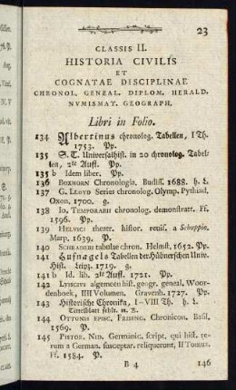 Classis II. Historia Civilis et Cognatae Disciplinae Chronol. Geneal. Diplom. Herald. Numismat. Geograph.