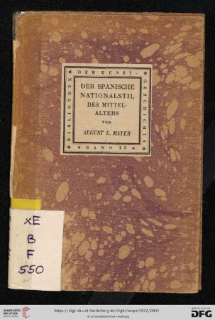 Band 23: Bibliothek der Kunstgeschichte: Der spanische Nationalstil des Mittelalters : (der Mudéjarstil)