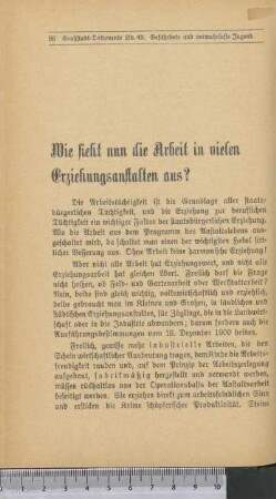 Wie sieht nun die Arbeit in vielen Erziehungsanstalten aus?