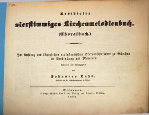 Revidirtes vierstimmiges Kirchenmelodienbuch : Choralbuch