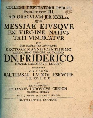 Collegii disputatorii publici exercitatio III. ad oraculum Jer. XXXI. 22., quod Messiae eiusque ex virgine nativitati vindicatur