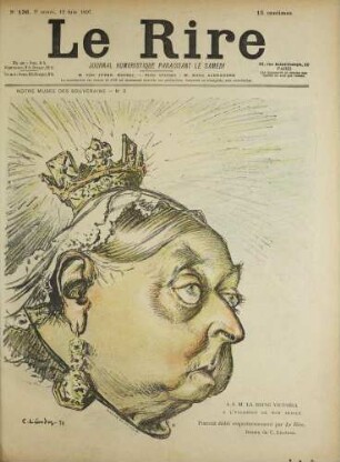 Notre Musée des Souverains, No 2, A S.M. la Reine Victoria À l'occasion de son jubilé; Portrait dédié respectueusement par Le Rire.