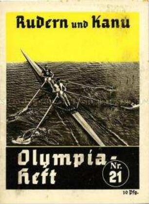 Begleitheft zu den Olympischen Spielen 1936 für die Sportarten Rudern und Kanu