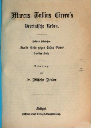 Marcus Tullius Cicero's Verrinische Reden, 3. Zweite Rede gegen Gajus Verres; 2. Buch