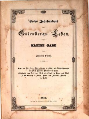 Sechs Jahrhundert aus Gutenbergs Leben : Kleine Gabe zum großen Feste