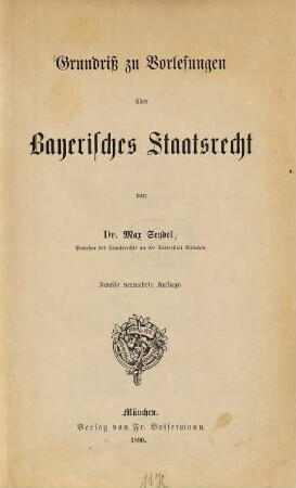 Grundriß zu Vorlesungen über bayerisches Staatsrecht
