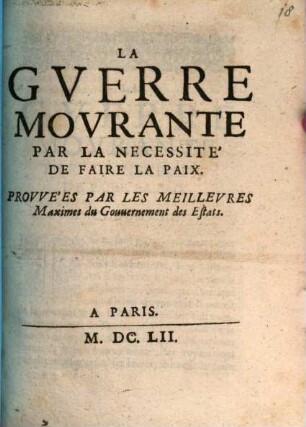 La guerre mourante par la necessité de faire la paix