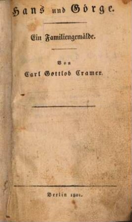 Hans und Görge : Ein Familiengemälde