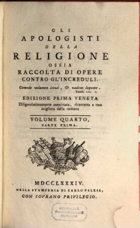 Gli Apologisti Della Religione Ossia Raccolta Di Opere Contro Gl'Increduli, 4,1