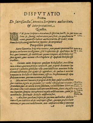 Disputatio Prima. De sacrosanctae Canonicae Scripturae authoritate, et interpretatione.