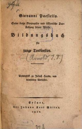 Giovanni Parsiello : Seine kurze Biographie und ästhetische Darstellung seiner Werke ; Bildungsbuch für junge Tonkünstler