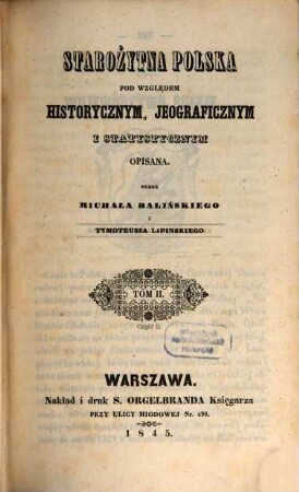 Starożytna Polska pod względem historycznym, jeograficznym i statystycznym opisana. 2,2