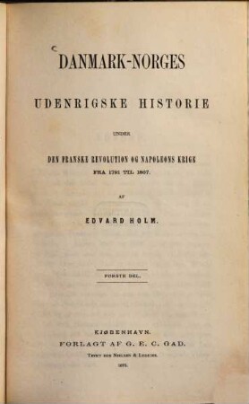 Danmark-Norges udenrigske historie under den franske revolution og Napoleons Krige fra 1791 til 1807. 1