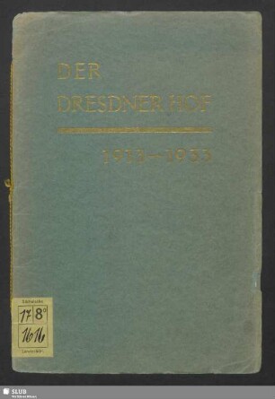 Der Dresdner Hof : 1913-1933