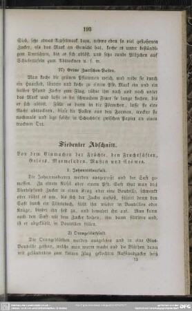 Siebenter Abschnitt. Von dem Einmachen der Früchte, den Fruchtsäften, Gelées, Marmeladen, Mußen und Crêmes