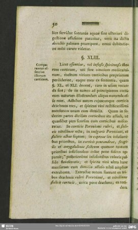 §. XLIII. Comparnatur essentiae istorum certicum