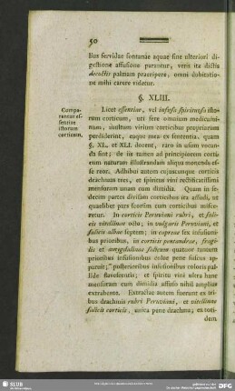 §. XLIII. Comparnatur essentiae istorum certicum