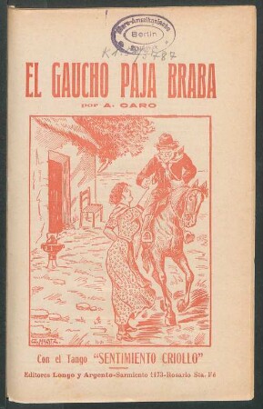 El gaucho Paja Braba