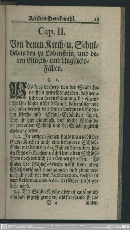 Cap. II. Von denen Kirch- u. Schul-Gebäuden zu Lobenstein, und deren Glücks- und Unglücks-Fällen
