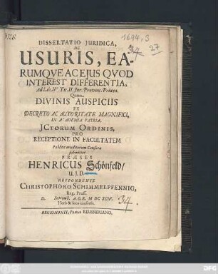 Dissertatio Iuridica, De Usuris, Earumque Ac Eius Quod Interest Differentia, Ad Lib. IV. Tit. II. Iur. Provinc. Pruten.