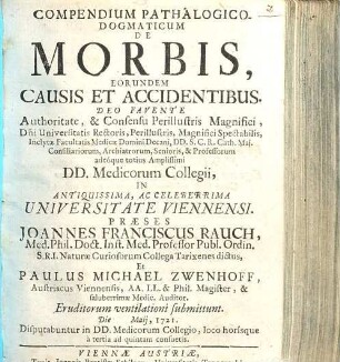 Compendium pathologico-dogmaticum de morbis, eorundem causis et accidentibus