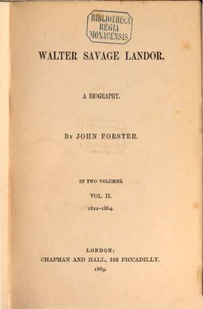 Walter Savage Landor : A biography by John Forster. 2