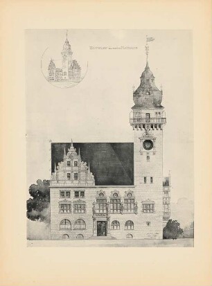 Rathaus: Ansicht (aus: Drucke von Seminararbeiten der Königlich Technischen Hochschule Berlin, Bd. III)
