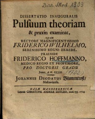 Dissertatio Inauguralis Pulsuum theoriam & praxin examinat