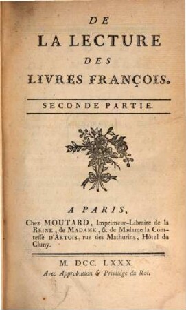 Mélanges Tirés D'Une Grande Bibliotheque. E, De La Lecture Des Livres François ; p. 2
