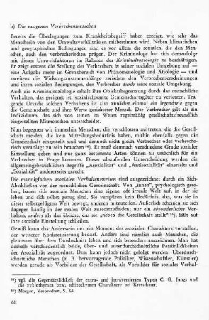 b) Die exogenen Verbrechensursachen: Kriminalsoziologie - Die asozialen Verhaltensweisen - Antisoziale Verhaltensweisen - Sozialität - Sozialpathologie