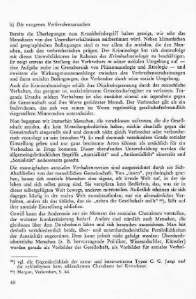 b) Die exogenen Verbrechensursachen: Kriminalsoziologie - Die asozialen Verhaltensweisen - Antisoziale Verhaltensweisen - Sozialität - Sozialpathologie