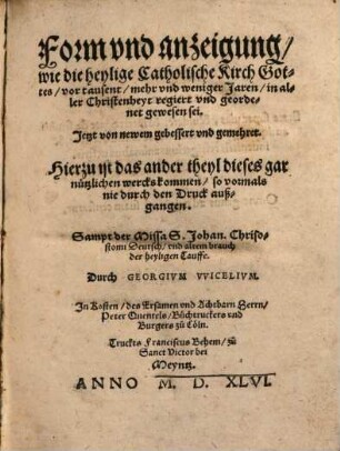 Form und anzeigung, wie die heylige Catholische Kirch Gottes, vor tausent, mehr und weniger Jaren, in aller Christenheyt regiert und geordnet gewesen sei : Jetzt von newem gebessert und gemehret ; Hierzu ist das ander theyl dieses gar nützlichen wercks kommen, so vormals nie durch den Druck außgangen, [1]. Typus prioris ecclesiae