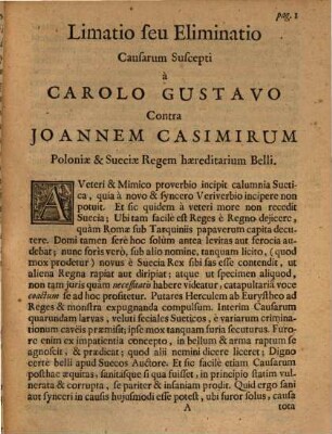 Causae ob quas Carolus Gustavus Sueciae Rex S. P. ... Joann. Casimirum Regem Poloniae ... bello adorire se profitetur
