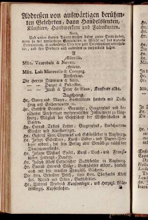 Addreßen von auswärtigen berühmten Gelehrten, dann Handelsleuten, Künstlern, Handwerkern und Fabrikanten.