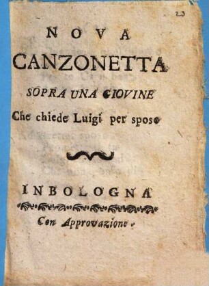 Nova canzonetta sopra una giovine che chiede Luigi per sposo