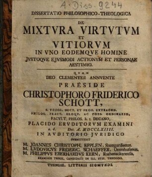 Dissertatio Philosophico-Teologica De Mixtura Virtutum Et Vitiorum In Uno Eodemque Homine ...