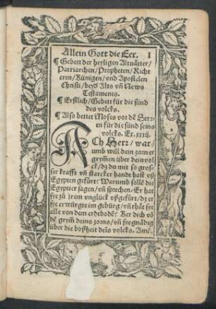 Gebett der heyligen Altvätter/ Patriarchen/ Propheten/ Richteren/ Künigen/ und Apostelen Christi/ beyder Alts und News Testaments. Erstlich/ Gebett für die sünd des volcks.