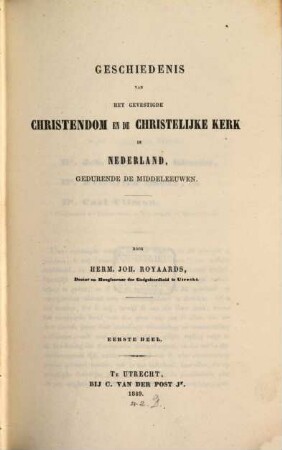 Geschiedenis van het gevestigde Christendom en de christelijke Kerk in Nederland, gedurende de Middeleeuwen, 1