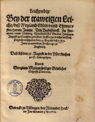 Leichpredig, Bey der trawrigen Leiche, deß Weyland Edlen vnnd Ehrnuesten Herren Joann: Von Berbißdorff. Zu Forcheim, vnnd Wiltberg ...