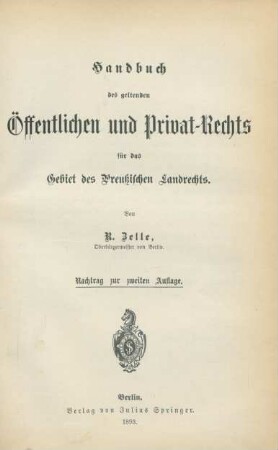 Nachtrag: Handbuch des geltenden Öffentlichen und Privat-Rechts für das Gebiet des Preußischen Landrechts