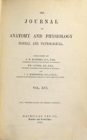 Journal of anatomy and physiology. 16. 1882
