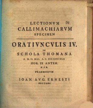 Lectionum Callimachiarum specimen : oratiunculis IV. in schola Thomana ... praemissum